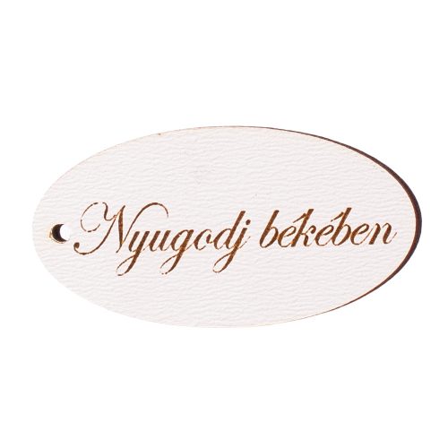 10 db. Nyugodj békében feliratos ovális tábla 5