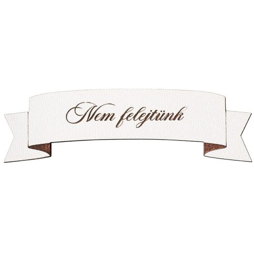 5db. Nem felejtünk feliratos tábla 10 x 2.5cm -