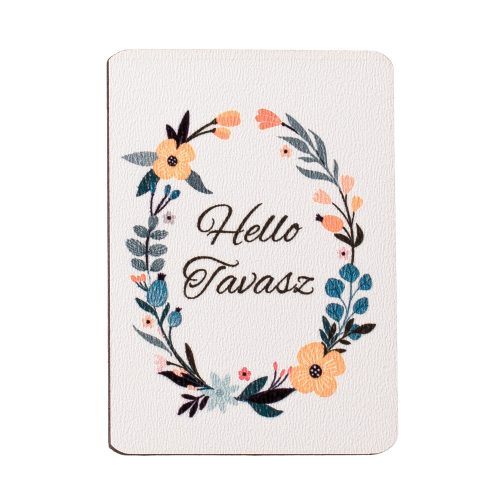 4db. Hello Tavasz feliratos dekor tábla 7 x 5cm 7 x 5cm GV04-71